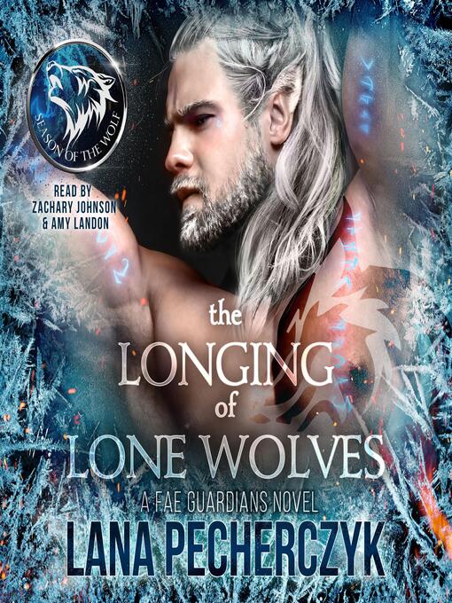 Title details for The Longing of Lone Wolves by Lana Pecherczyk - Wait list